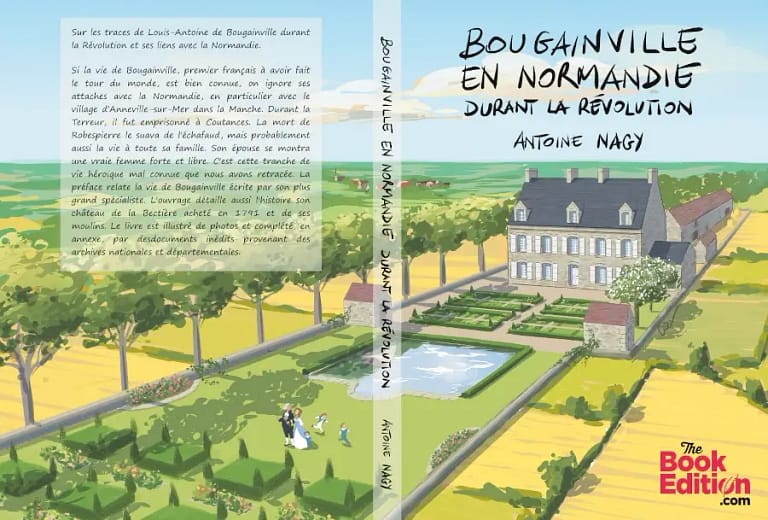 Couverture du livre Bougainville en Normandie durant la Révolution. L'image représente le domaine de Bougainville à Anneville-sur-Mer, dans la Manche. On y voit une belle maison de maître devant un jardin à la française et un étang.